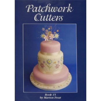 Patchwork Cutters Book 15