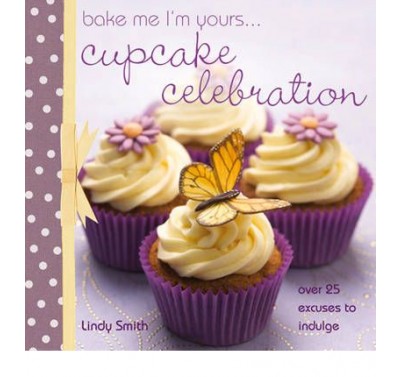 Bake Me I'm Yours - Cupcake Celebration