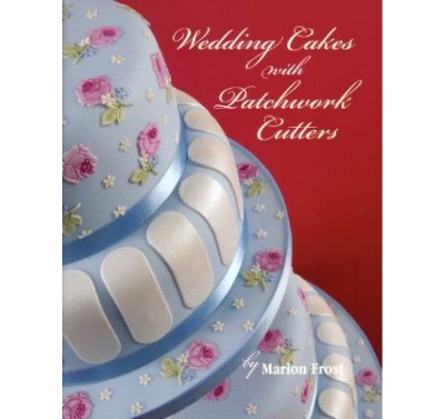 Wedding Cakes with Patchwork Cutters Book