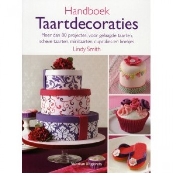 Handboek Taartdecoraties - Lindy Smith